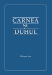 Carnea si Duhul