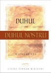 Duhul cu duhul nostru