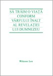 Sa traim o viata conform varfului inalt
