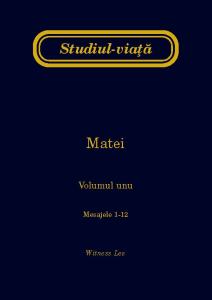 Studiul-viaţă Matei