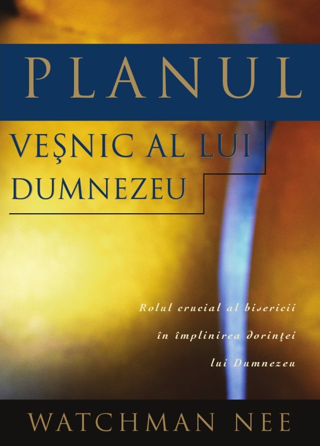 Planul vesnic al lui Dumnezeu
