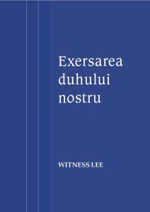 Exersarea duhului nostru