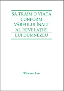 Sa traim o viata conform varfului inalt